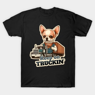 Truck driver Chihuahua T-Shirt